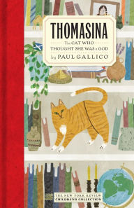 Title: Thomasina: The Cat Who Thought She Was a God, Author: Paul Gallico