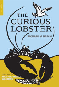 Title: The Curious Lobster, Author: Richard W. Hatch