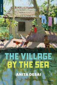 Title: The Village by the Sea, Author: Anita Desai
