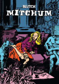 Title: Mitchum, Author: Blutch