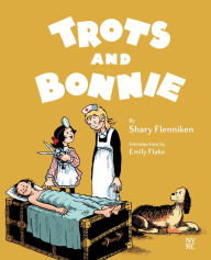 Free downloads kindle books Trots and Bonnie 9781681374857 by Shary Flenniken, Emily Flake, Norman Hathaway in English 