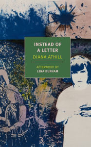 Title: Instead of a Letter, Author: Diana Athill