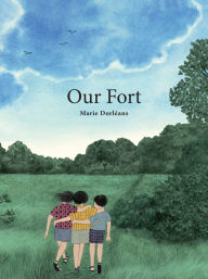 Title: Our Fort, Author: Marie Dorléans