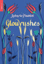 Glowrushes