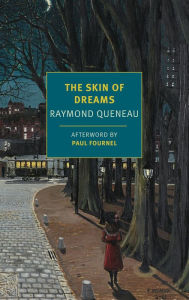 Title: The Skin of Dreams, Author: Raymond Queneau