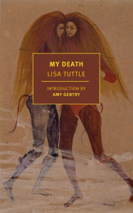 Title: My Death, Author: Lisa Tuttle