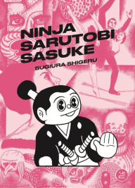 Title: Ninja Sarutobi Sasuke, Author: Sugiura Shigeru