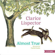 Title: Almost True, Author: Clarice Lispector