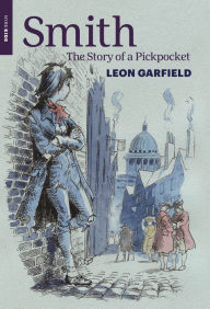 Title: Smith: The Story of a Pickpocket, Author: Leon Garfield