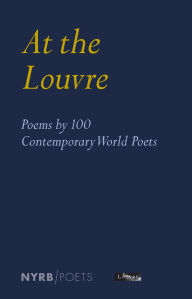 Free computer books pdf download At the Louvre: Poems by 100 Contemporary World Poets 9781681379012