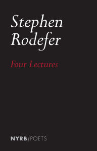 Title: Four Lectures, Author: Stephen Rodefer