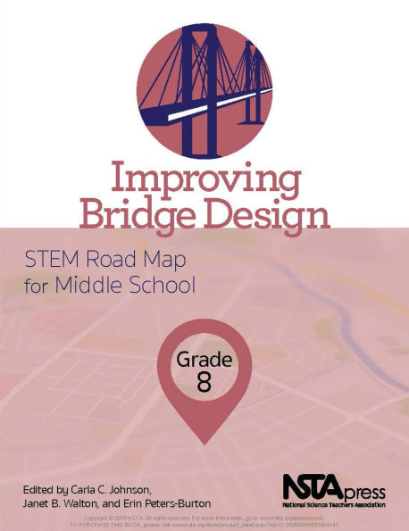 Improving Bridge Design, Grade 8: STEM Road Map for Middle School