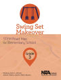 Swing Set Makeover, Grade 3