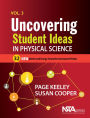 Uncovering Student Ideas in Physical Science, Volume 3: 32 New Matter and Energy Formative Assessment Probes