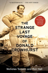 Title: The Strange Last Voyage of Donald Crowhurst, Author: Nicholas Tomalin