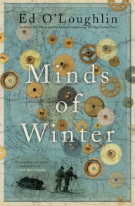 Title: Minds of Winter, Author: Ed O'Loughlin