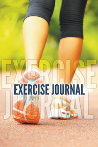 Title: Exercise Journal, Author: Speedy Publishing LLC