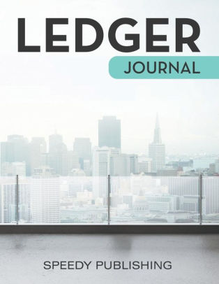 Ledger Journal By Speedy Publishing Llc Paperback Barnes Noble