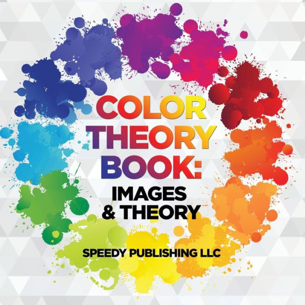 Color Theory Book: Images & Theory