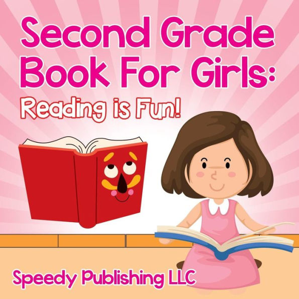 Second Grade Book For Girls: Reading is Fun!