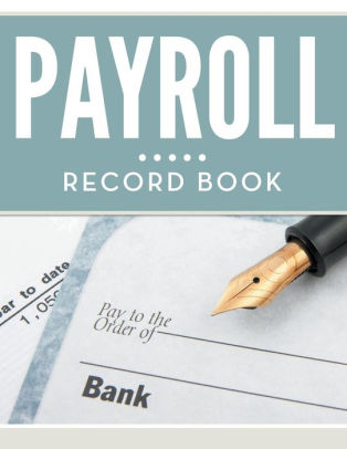 Payroll Record Book By Speedy Publishing Llc Paperback