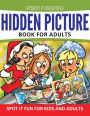 Hidden Picture Book For Adults: Spot it Fun For Kids and Adults