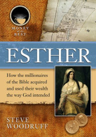 Title: Esther, Author: Steve B. Woodruff