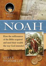 Title: Noah, Author: Steve Woodruff
