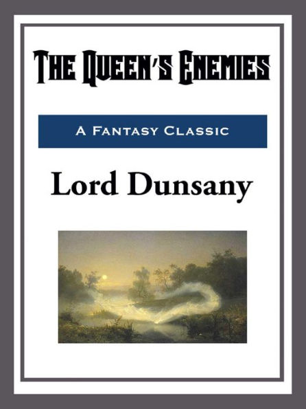 The Queen's Enemies