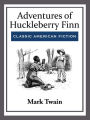 Adventures of Huckleberry Finn