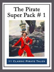 Title: The Pirate Super Pack # 1, Author: Howard Pyle