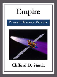 Title: Empire, Author: Clifford D. Simak