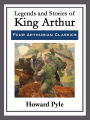 Legends and Stories of King Arthur