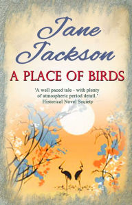 Title: A Place of Birds, Author: Jane Jackson