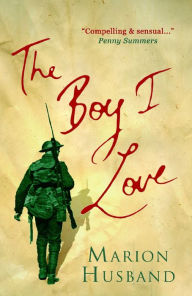 Title: The Boy I Love, Author: Marion Husband