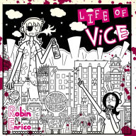 Title: Life of Vice, Author: Robin Enrico