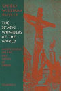 The Seven Wonders of the World: Meditations on the Last Words of Christ