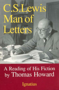 Title: C. S. Lewis: Man of Letters, Author: Thomas Howard