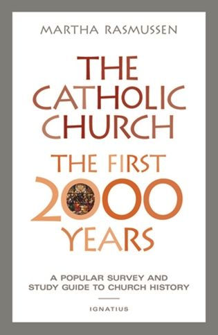 The Catholic Church: The First 2000 Years