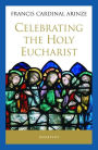 Celebrating the Holy Eucharist