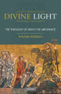 Divine Light: The Theology of Denys The Areopagite