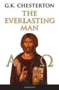 Title: The Everlasting Man, Author: G. K. Chesterton