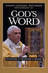 Title: God's Word: Scripture, Tradition, Office, Author: Joseph Ratzinger