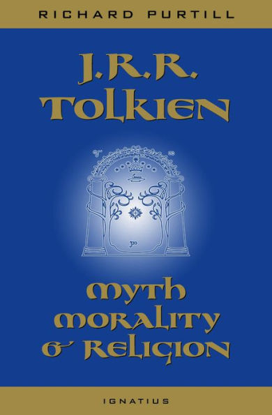 J.R.R. Tolkien: Myth, Morality, and Religion