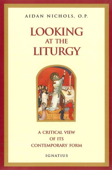 Looking At the Liturgy