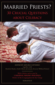 Title: Married Priests?: 30 Crucial Questions About Celibacy, Author: Cattaneo Arturo