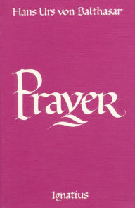 Title: Prayer, Author: Hans Urs Von Balthasar