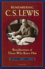 Title: Remembering C.S. Lewis: Recollections of Those Who Knew Him, Author: James Como