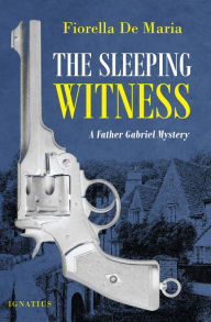 Title: The Sleeping Witness: A Father Gabriel Mystery, Author: Fiorella De Maria