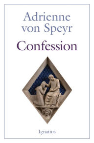 Title: Confession: 2nd Edition, Author: Adrienne von Speyr